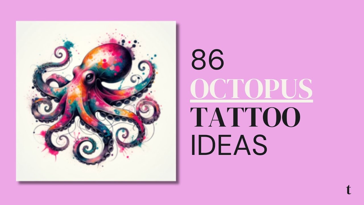 86 Octopus Tattoo Design Ideas