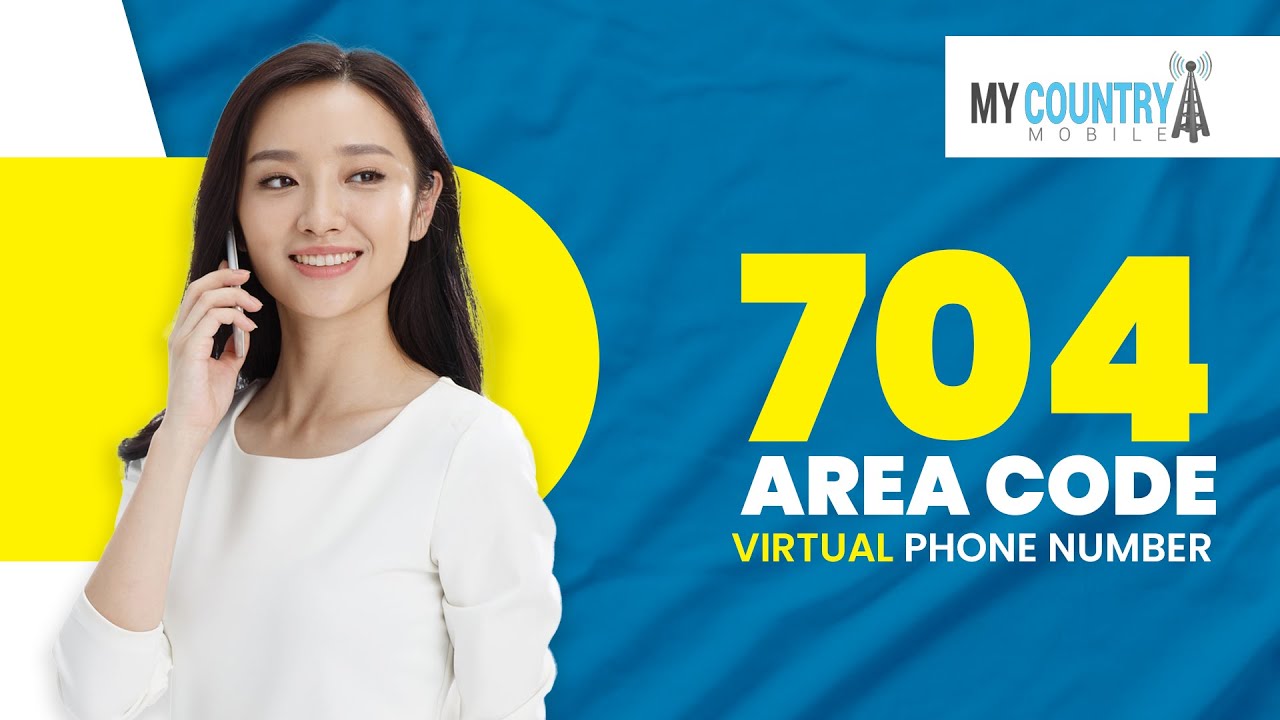 704 Area Code - My Country Mobile