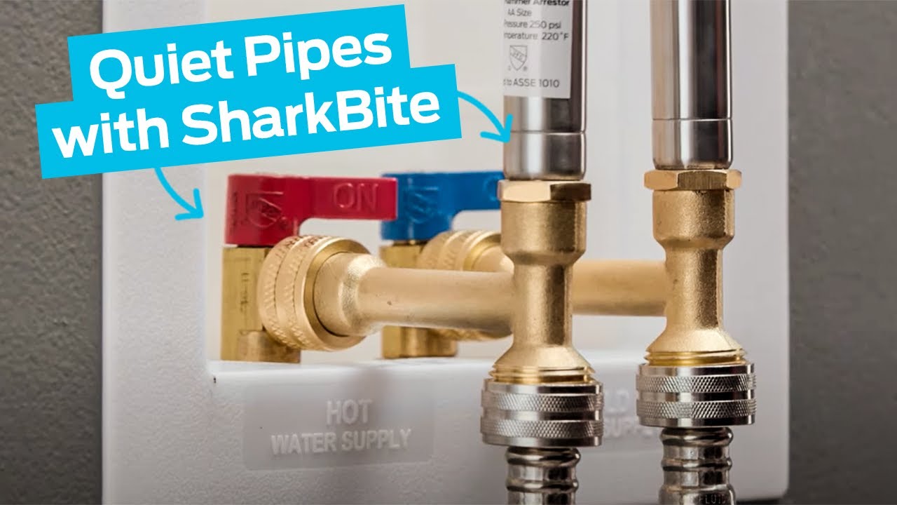 How to Quiet Pipes with SharkBite Water Hammer Arrestors