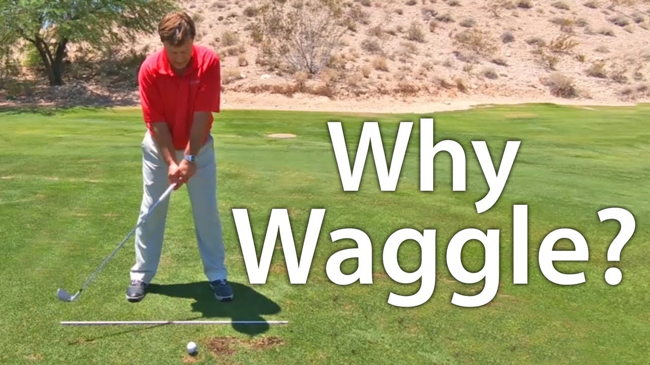 Golf Swing: Learn The Waggle