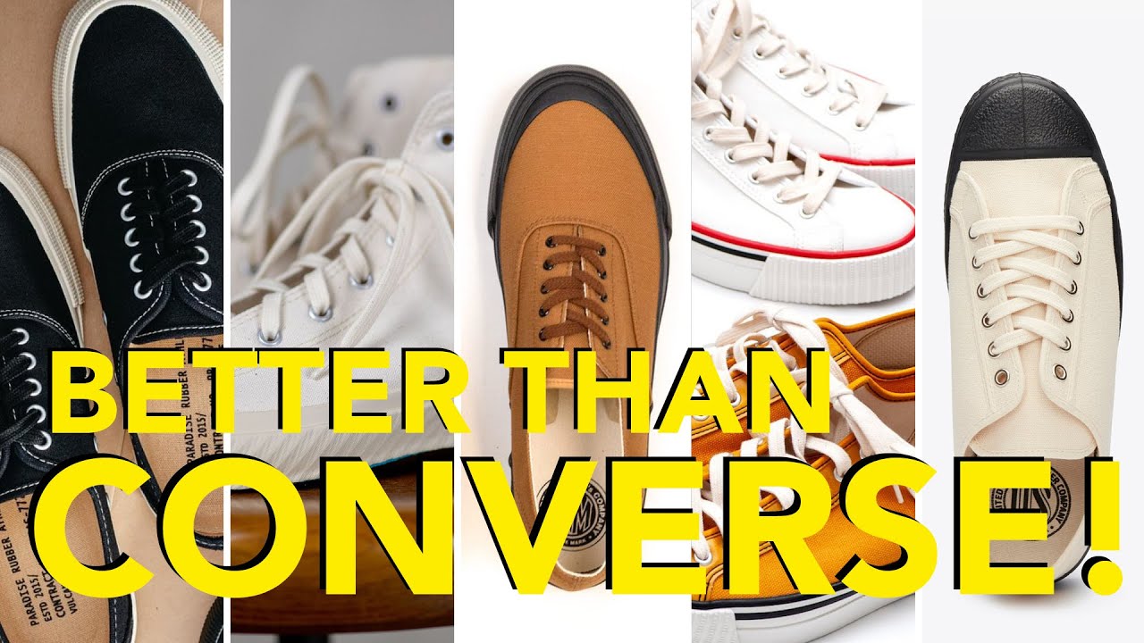 5 SNEAKERS that are BETTER than CONVERSE!