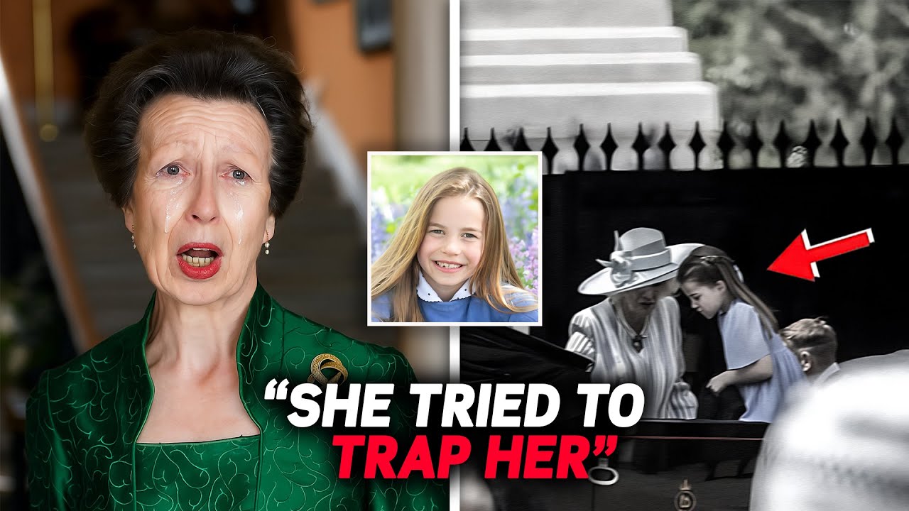 Princess Anne BREAKS Down In TEARS While Saving Charlotte From Camilla's Dangerous Trap Plan