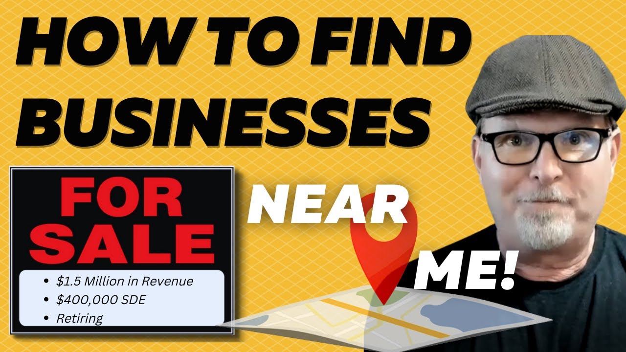 How to Find businesses for sale near you? Watch this video