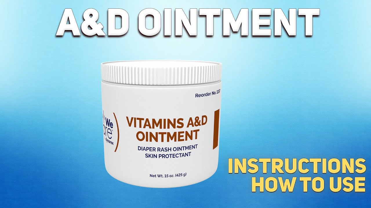 A&D Ointment how to use: Uses, Dosage, Side Effects, Contraindications