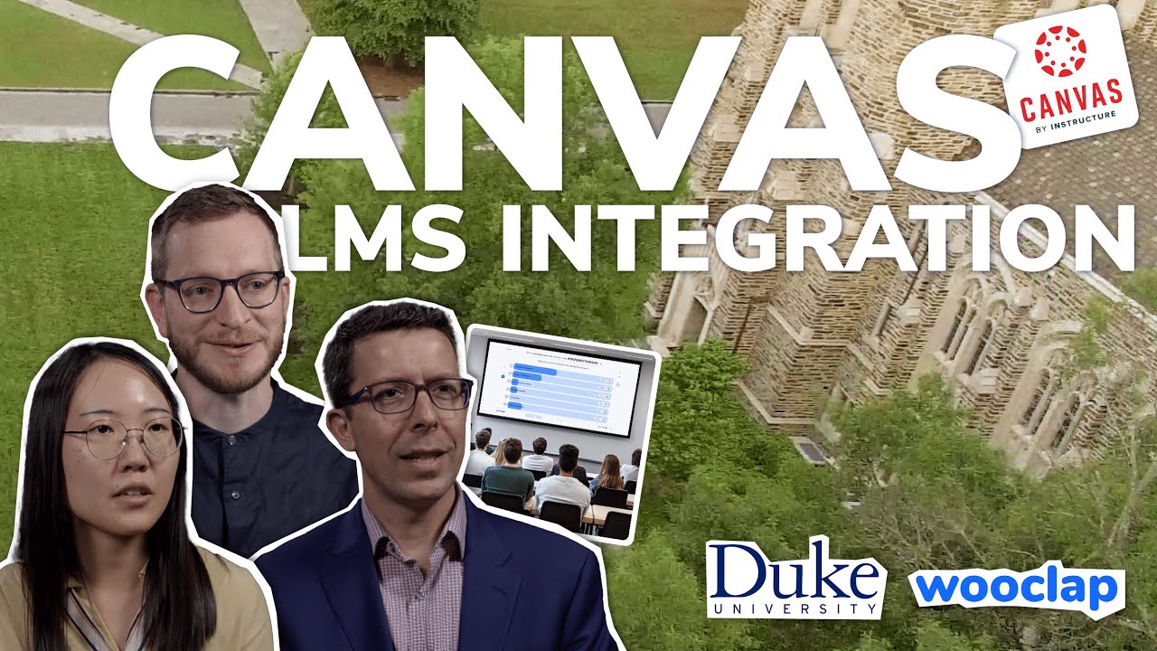 Duke University : Canvas LMS Integration