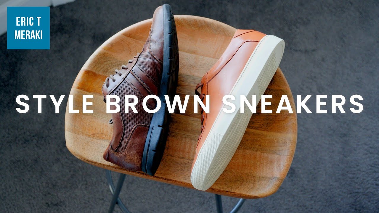 How To Style Brown Sneakers | Complimentary Colors