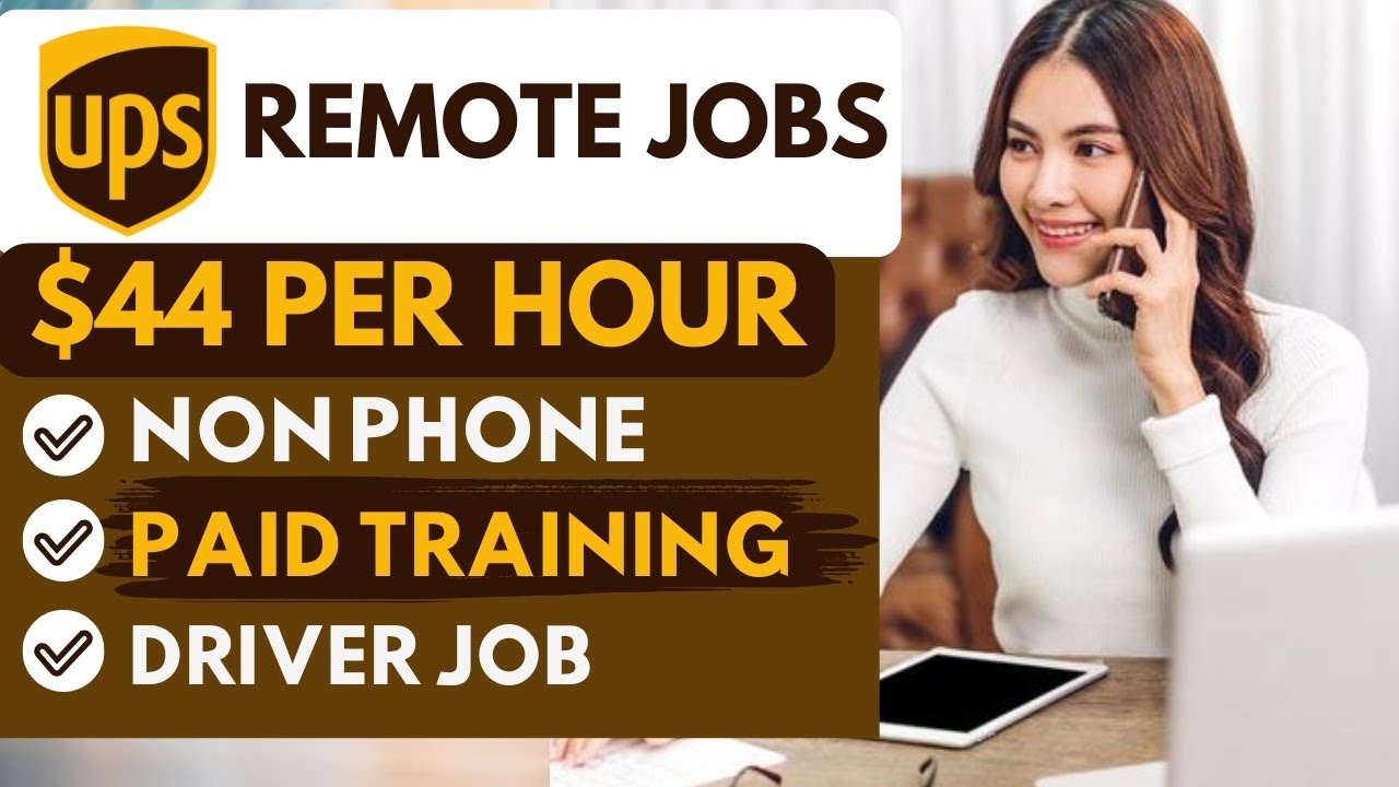 UPS Hiring Remote! No Phone No Experience Remote Work From Home Jobs 2025