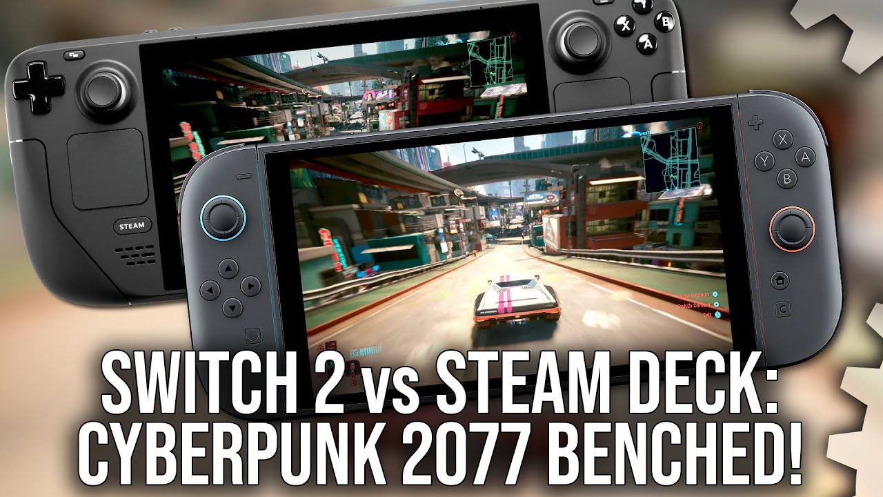 Switch 2 vs Steam Deck: Cyberpunk 2077 Benchmarked - Docked & Handheld Tested