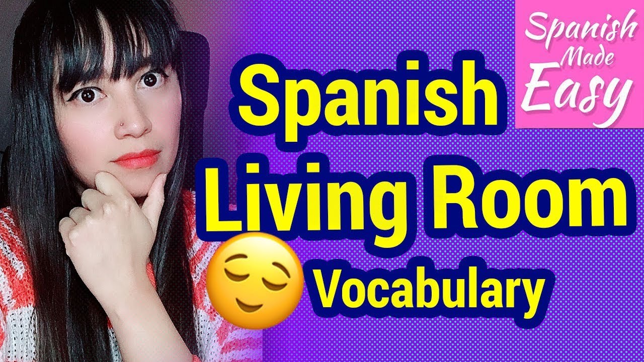 Spanish Living Room Vocabulary | Spanish Lessons