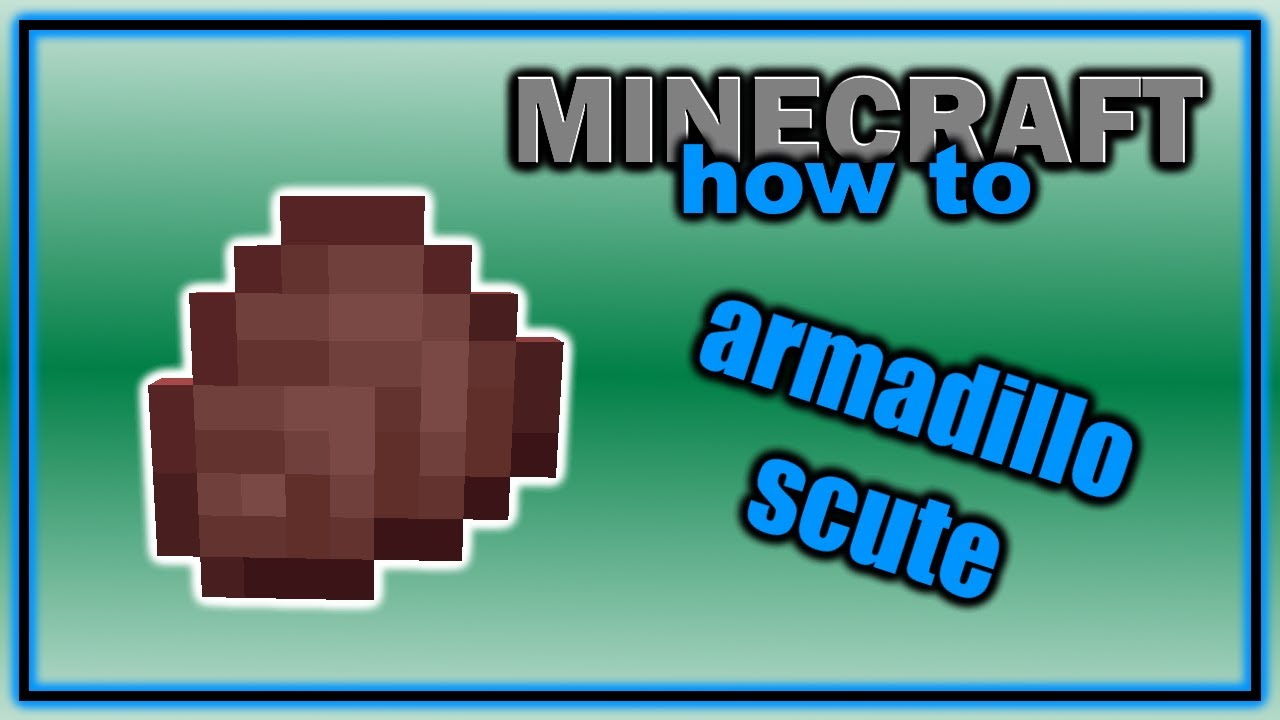 How to Get and Use Armadillo Scutes (1.20.5+) | Easy Minecraft Tutorial
