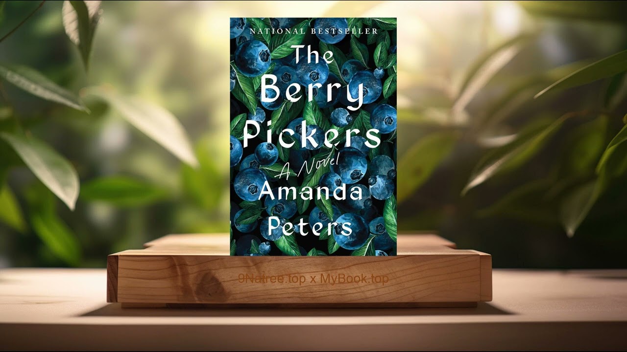 [Review] The Berry Pickers: A Novel (Amanda Peters) Summarized