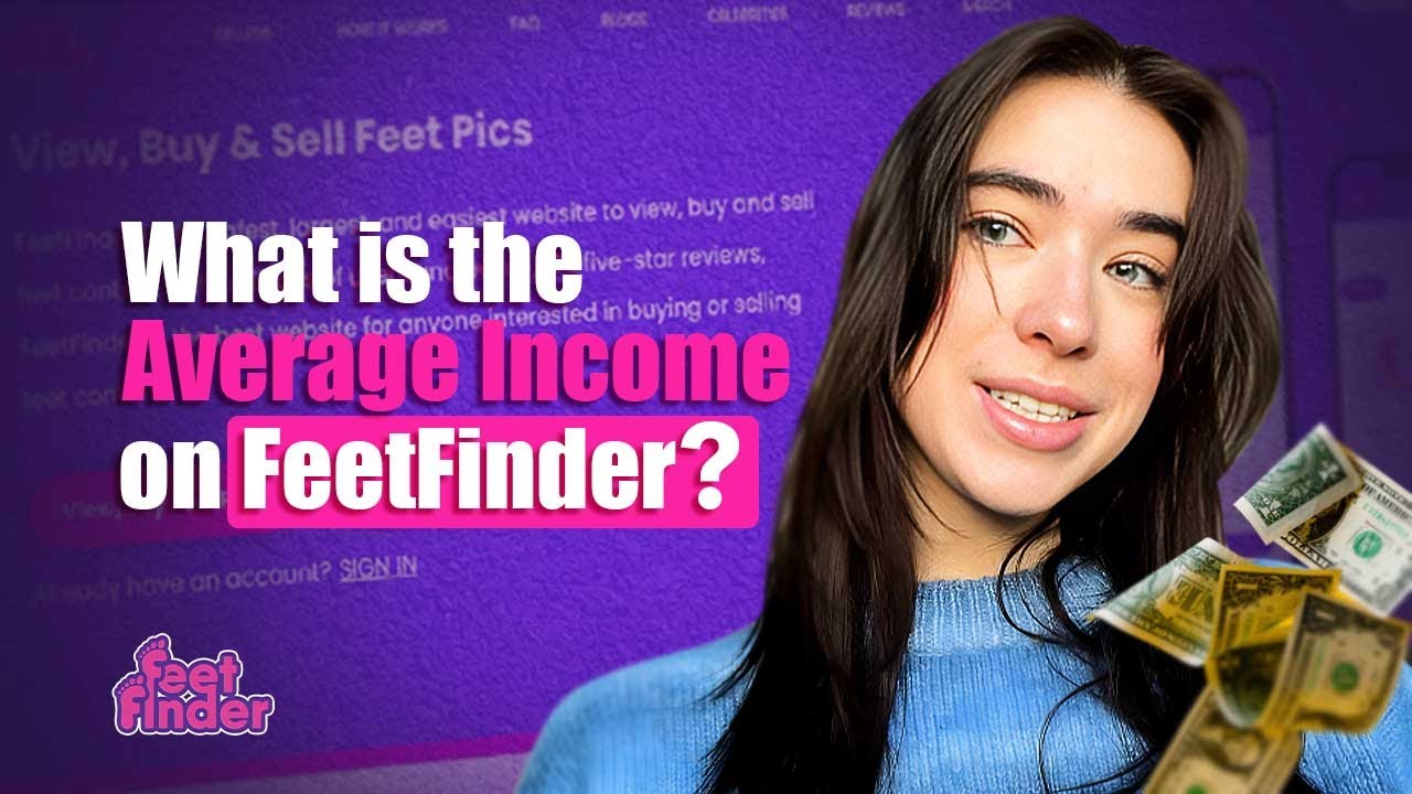 How Much Can You ACTUALLY Make Money Selling Feet Pics in 2025? (Real Feet Finder Earnings)