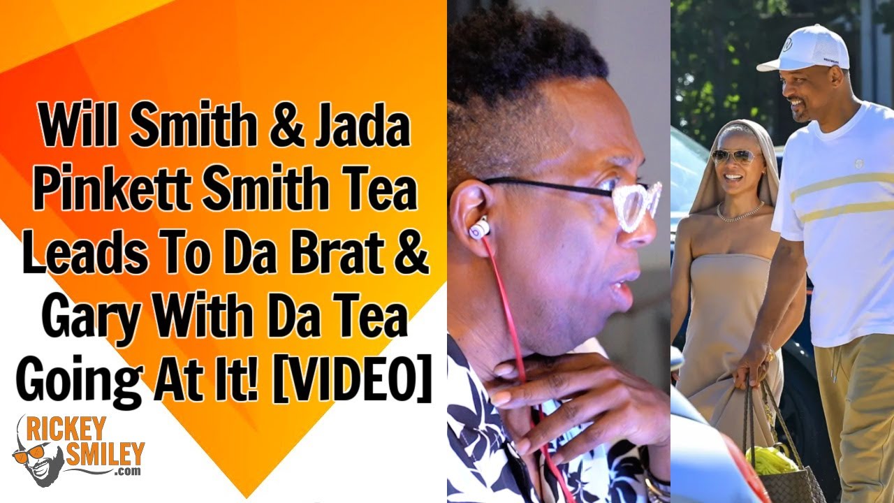 Will Smith & Jada Pinkett Smith Tea Leads To Da Brat & Gary With Da Tea Going At It!