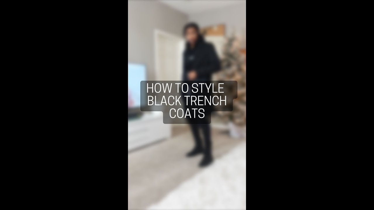 HOW TO STYLE A BLACK TRENCH COAT #menswear #streetwearfashion #casualmenswear #newyearsoutfit